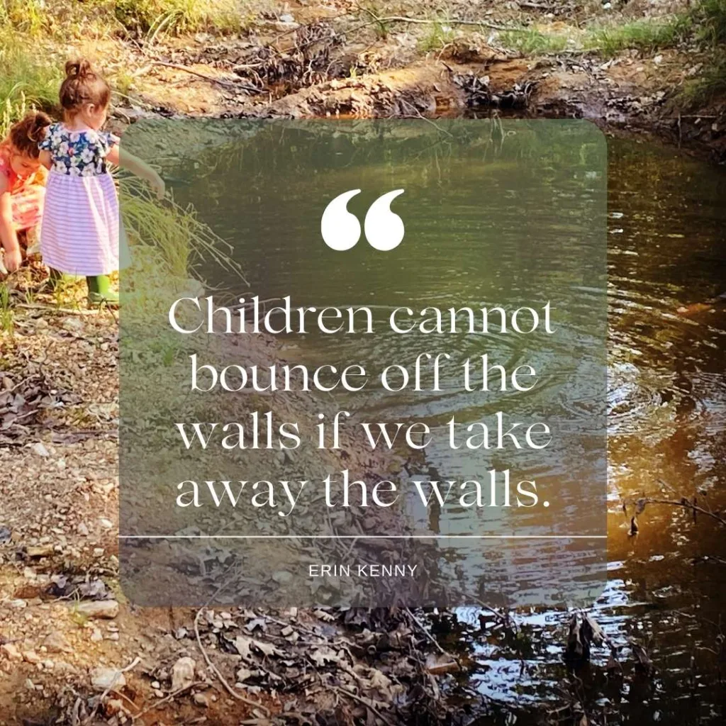 
Children cannot bounce off the walls quote