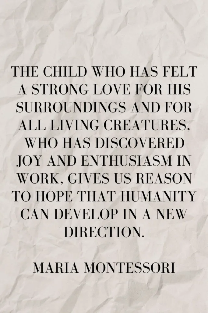 Maria Montessori quote about nature and childhood